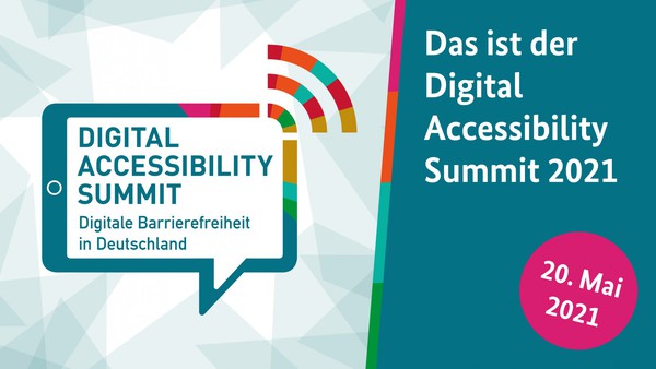 Grafik mit Logo, dem Text "Das ist der Digital Accessibility Summit 2021" und dem Datum 20. Mai 2021
