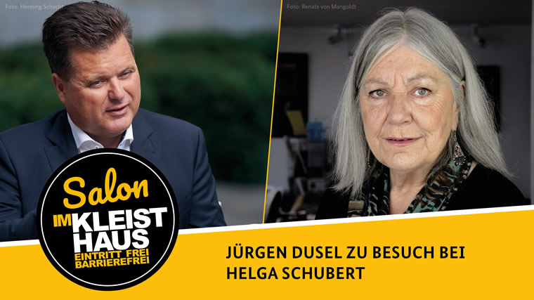 Grafik mit zwei Portraitfotos.Links ist ein Bild von Jürgen Dusel, dem Behindertenbeauftragten der Bundesregierung, rechts ein Bild von Helga Schubert. In der Mitte links unten das Logo: Salon im Kleisthaus